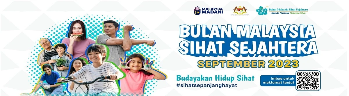 banner BULAN MALAYSIA SIHAT SEJAHTERA SEPTEMBER 2023